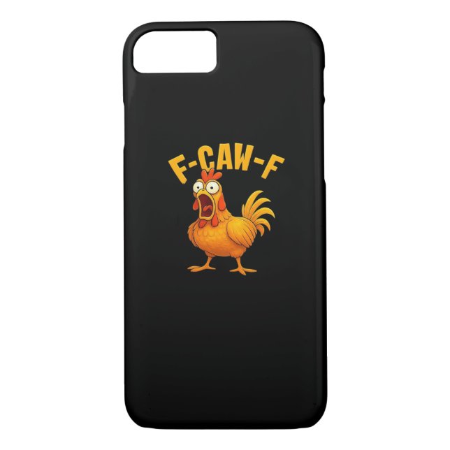 F-Caw-F-Chicken Essential Funny Quote Case-Mate iPhone Case (Back)