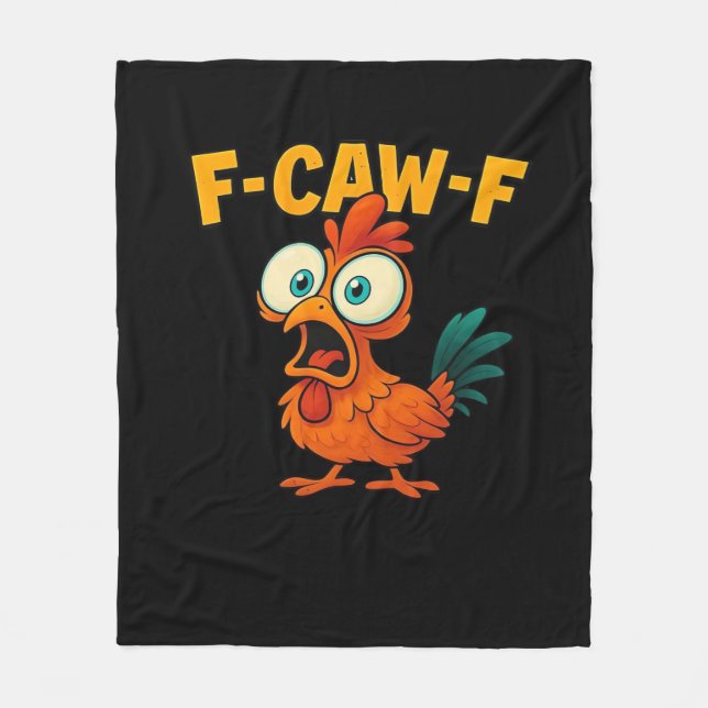 F-Caw-F Chicken Essential Funny Trendy Fleece Blanket (Front)