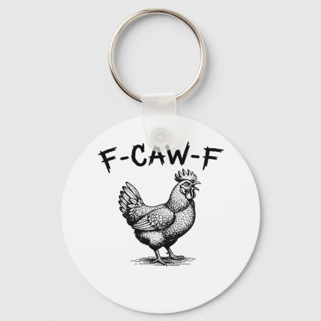 F-Caw-F Chicken Essential Keychain (Front)