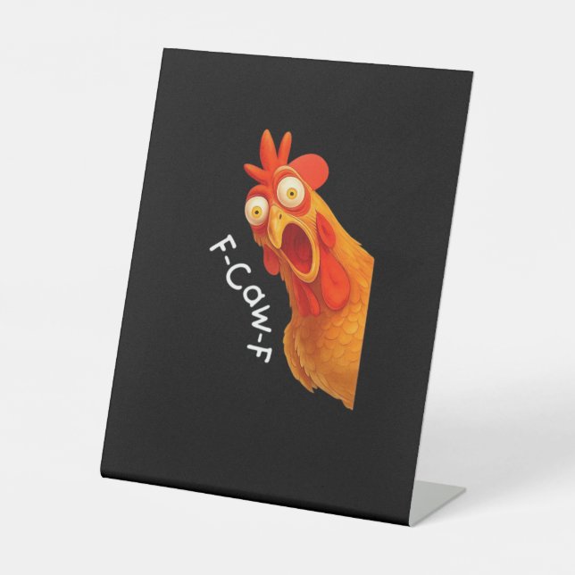 F-Caw-F Chicken Essential Minimal Clean Pedestal Sign (Front)