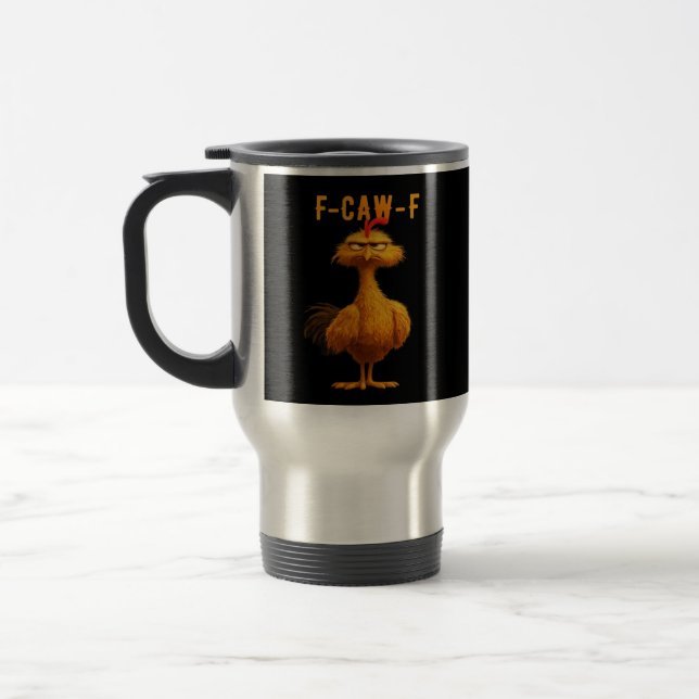 F-Caw-F-Chicken Essential Minimal Clean Travel Mug (Left)