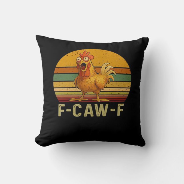 F-Caw-F Chicken Essential Retro Classic Throw Pillow (Front)