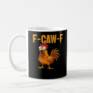 F-Caw-F-Chicken Essential Simple Design Coffee Mug