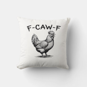 F-Caw-F Chicken Essential Throw Pillow
