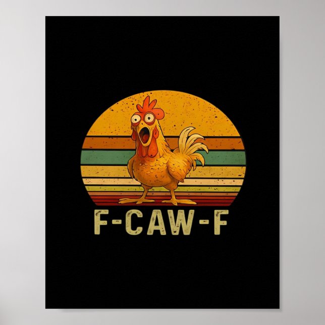 F-Caw-F Chicken Essential Vintage Graphic Poster (Front)