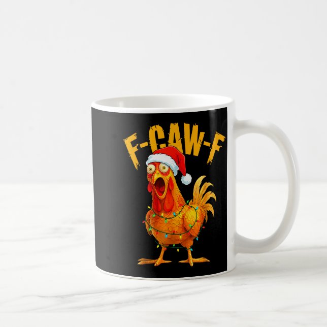 F-caw-f Chicken Fcawf Chicken Christmas Light Sant Coffee Mug (Right)