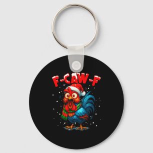 F-caw-f Chicken Fcawf Rooster Coffee Christmas Fca Keychain