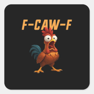 F-Caw-F Chicken Funny Chicken F-Caw-F Gear Retro G Square Sticker