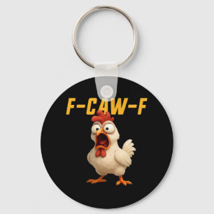 F-Caw-F Chicken Funny Chicken F-Caw-F Gear Vintage Keychain