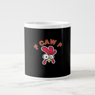 F-Caw-F Chicken Funny Large Coffee Mug