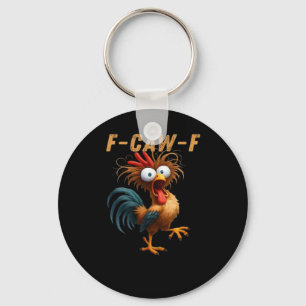 F-Caw-F Chicken Humor Keychain