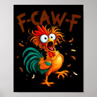 F-caw-f Chicken Quote Rooster Fcawf Funny Fawk Off