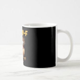 F-caw-f Chicken Quote Rooster Meme _1 Coffee Mug