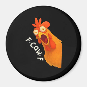 F-Caw-F Chicken Retro Classic Magnet