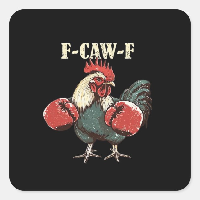 F-Caw-F Chicken Retro Classic Square Sticker (Front)