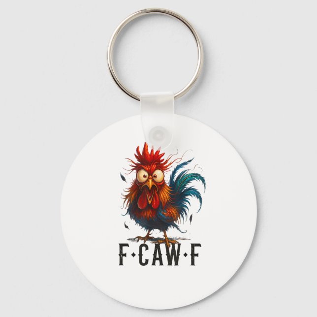 F-Caw-F Chicken Rooster Funny Meme Keychain (Front)