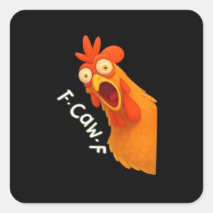 F Caw F Chicken Square Sticker