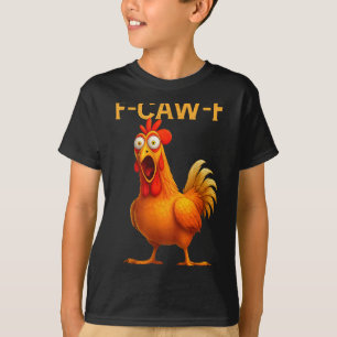 F Caw F Chicken T-Shirt