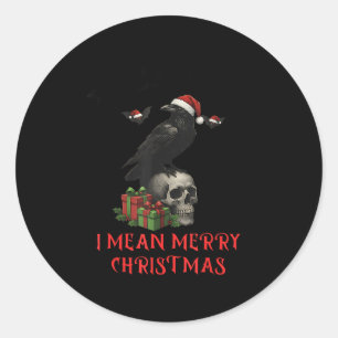 F-caw-f Christmas Crow Funny Goth Christmas Skull  Classic Round Sticker