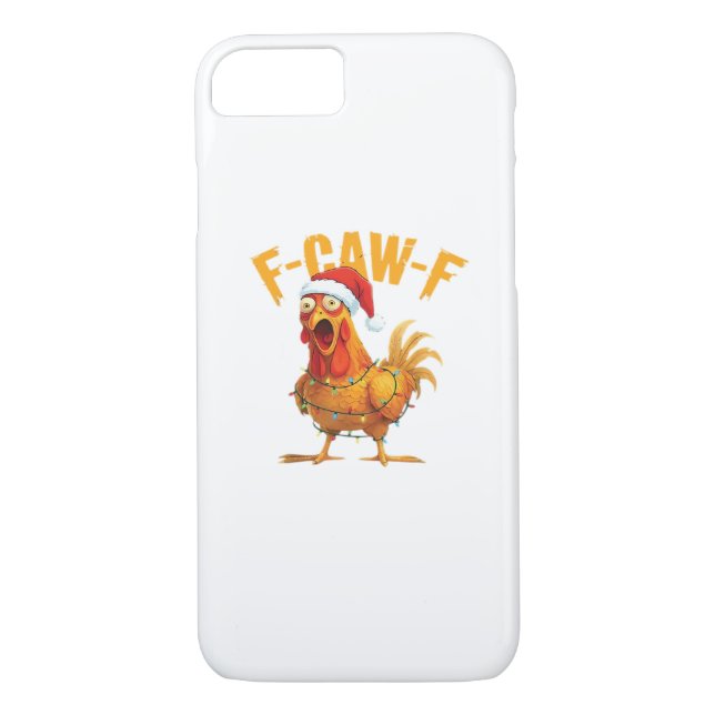 F-Caw-F Christmas Funny Chicken Christmas Essentia Case-Mate iPhone Case (Back)
