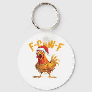 F-Caw-F Christmas Funny Chicken Christmas Essentia Keychain