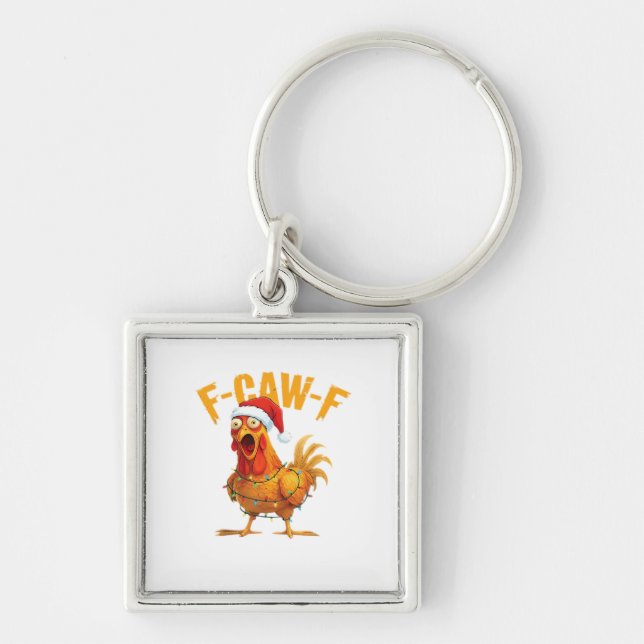 F-Caw-F Christmas Funny Chicken Christmas Essentia Keychain (Front)