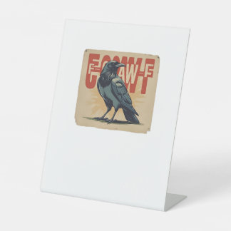 F-Caw-F Classic Classic Unique Pedestal Sign