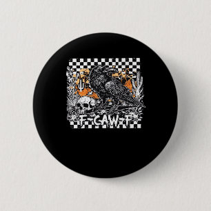 F-Caw-F Classic Cool 2 Inch Round Button