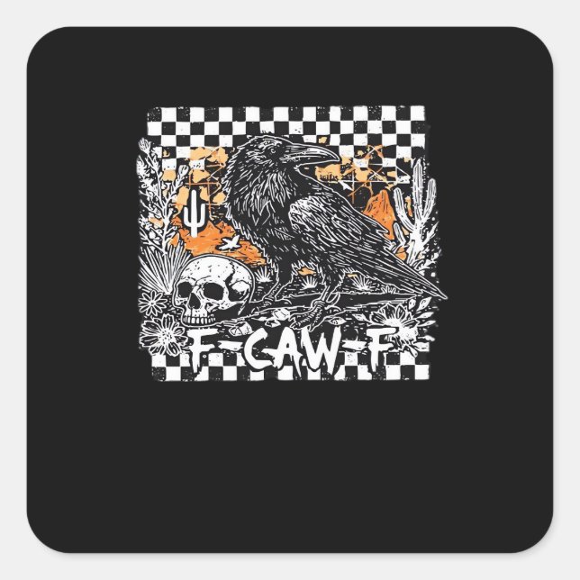 F-Caw-F Classic Cool Square Sticker (Front)