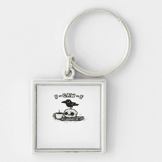 F-Caw-F Classic Cool Unique Keychain (Front)
