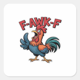 F-Caw-F Classic Cool Unique Square Sticker