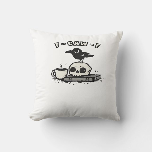 F-Caw-F Classic Cool Unique Throw Pillow (Front)