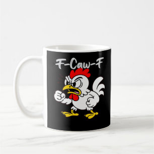F-Caw-F Classic Creative Casual Coffee Mug