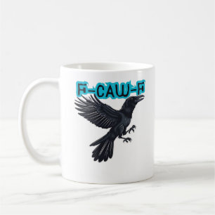 F-Caw-F Classic Creative Casual Coffee Mug