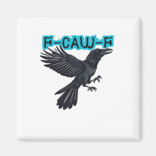 F-Caw-F Classic Creative Casual Magnet