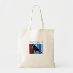 F-Caw-F Classic Creative Graphic Tote Bag