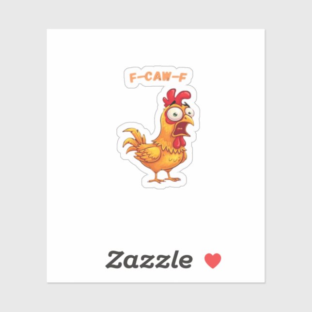F-Caw-F Classic Funny Quote (Sheet)