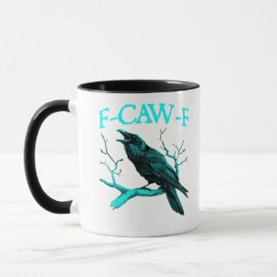 F-Caw-F Classic Funny Trendy Mug
