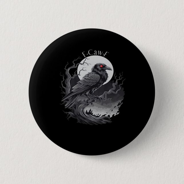 F-Caw-F Classic Minimal Clean 2 Inch Round Button (Front)