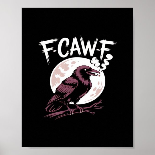 F-Caw-F Classic Minimal Clean Poster (Front)