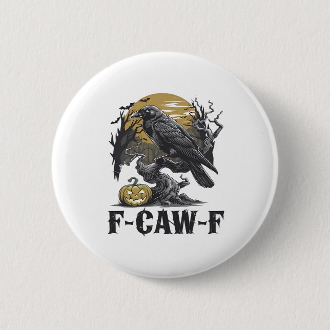 F-Caw-F Classic Minimal Design 2 Inch Round Button (Front)