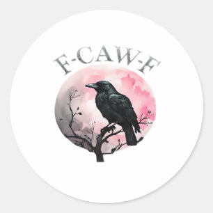 F-Caw-F Classic Retro Cool Classic Round Sticker