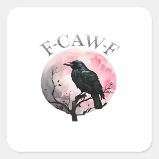 F-Caw-F Classic Retro Cool Square Sticker