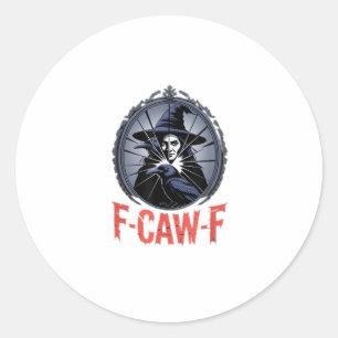 F-Caw-F Classic Retro Graphic Classic Round Sticker