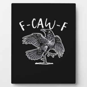 F-Caw-F Classic Retro Plaque
