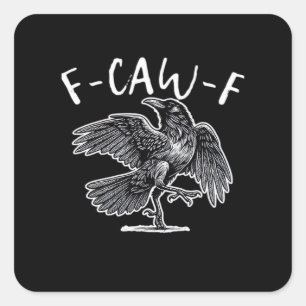 F-Caw-F Classic Retro Square Sticker