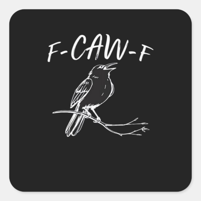 F-Caw-F Classic Retro Style Square Sticker (Front)