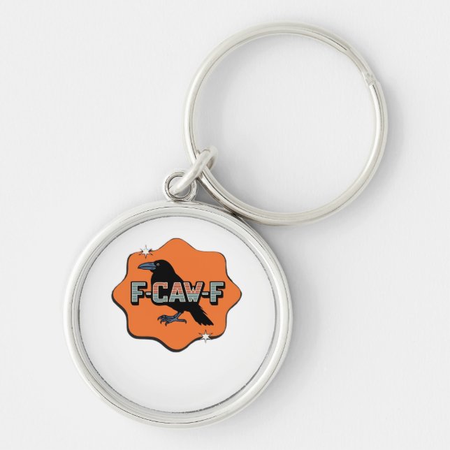 F-Caw-F Classic Trendy Casual Keychain (Front)