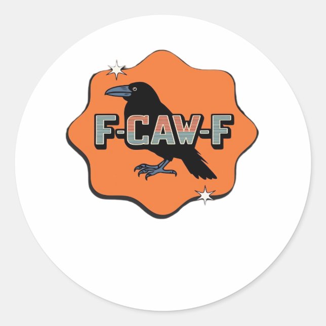F Caw F Classic Trendy Casual Style Round Sticker (Front)