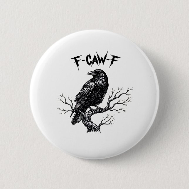 F-Caw-F Classic Trendy Style 2 Inch Round Button (Front)
